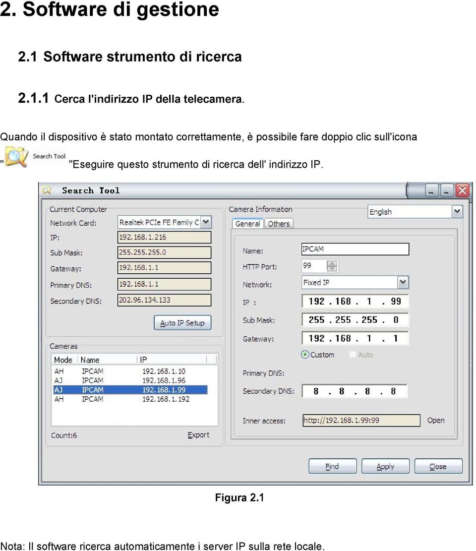 sull'icona " "Eseguire questo strumento di ricerca dell' indirizzo IP. Figura 2.