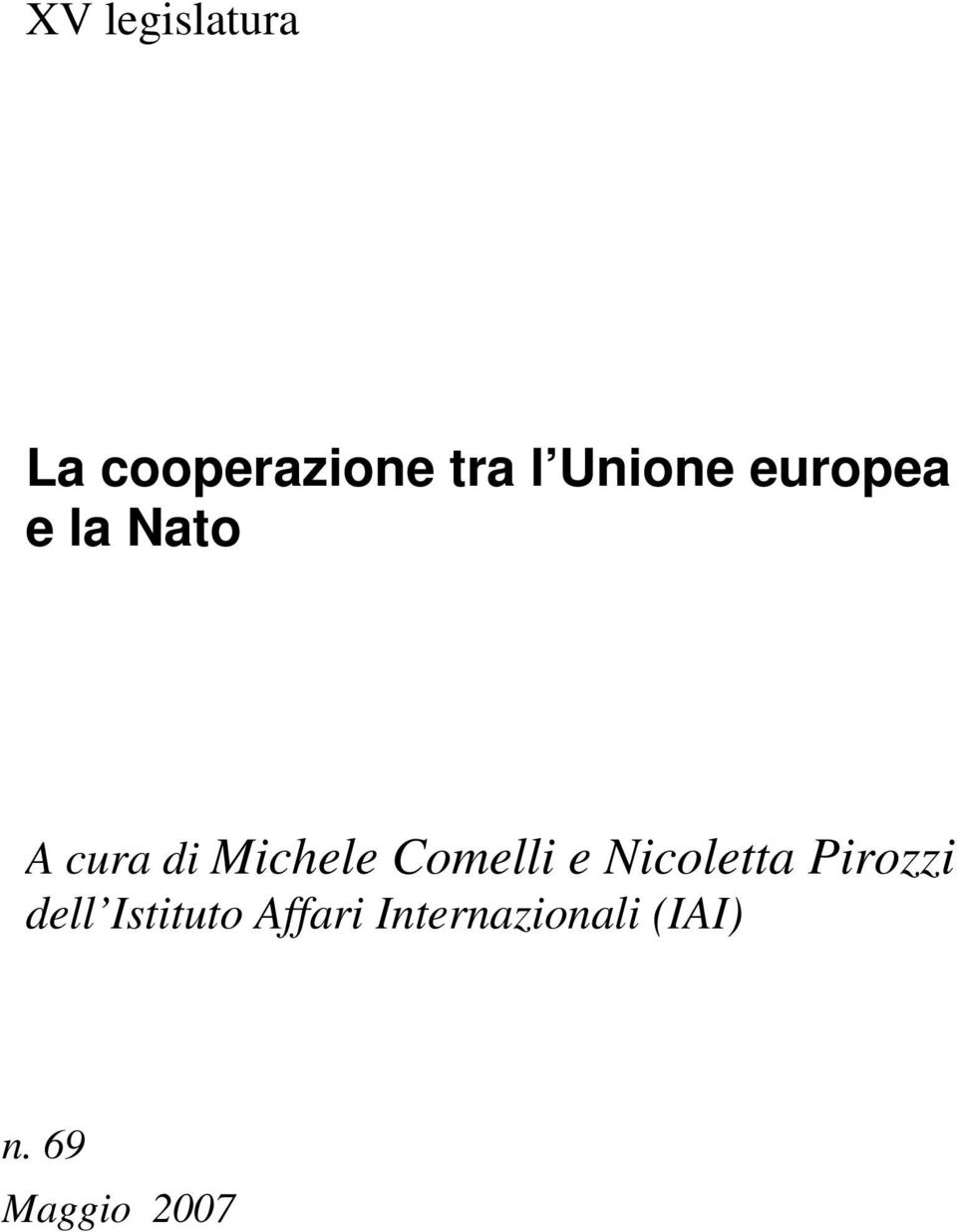 Michele Comelli e Nicoletta Pirozzi dell