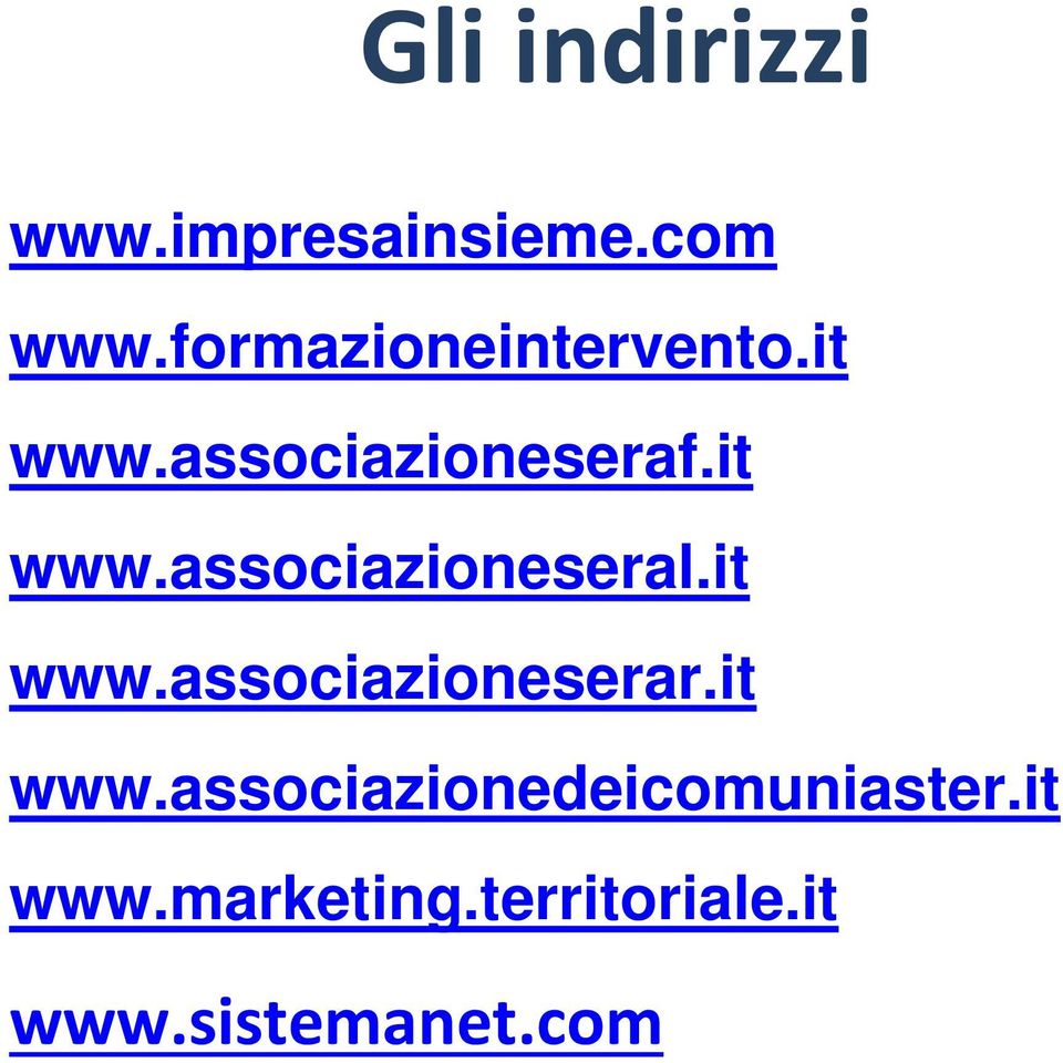 it www.associazioneserar.it www.associazionedeicomuniaster.