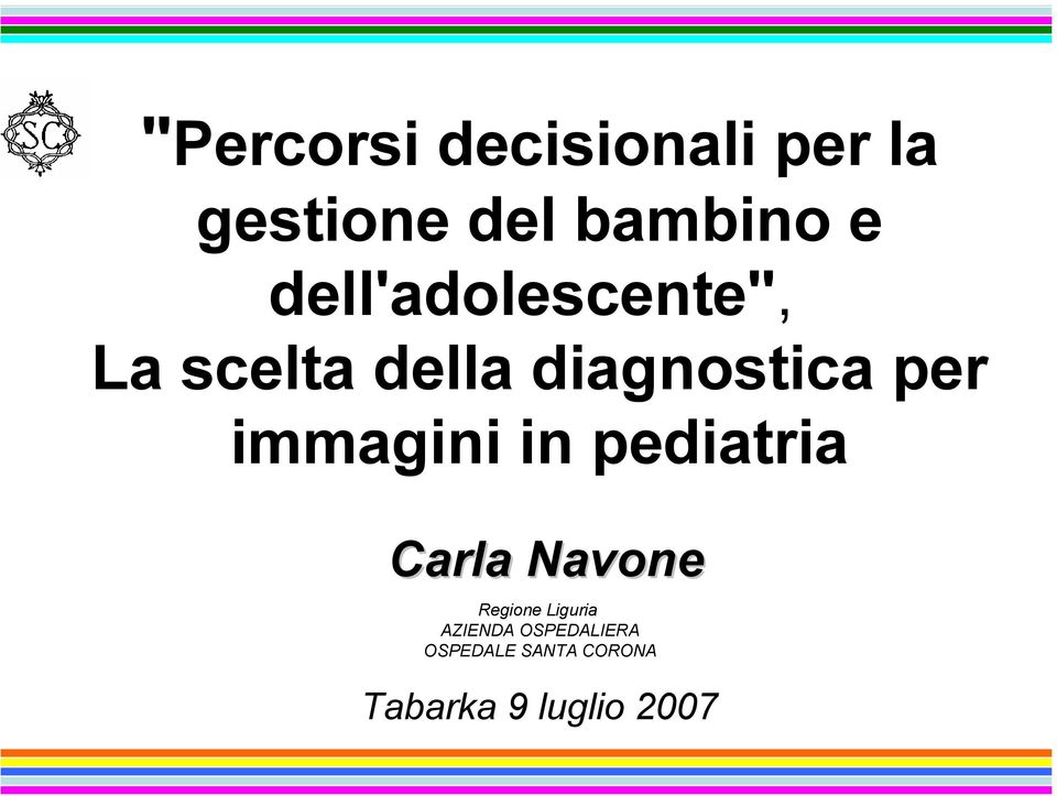 immagini in pediatria Carla Navone Regione Liguria