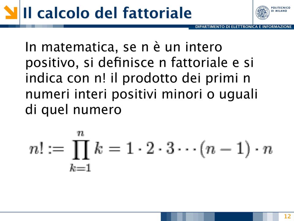 si indica con n!