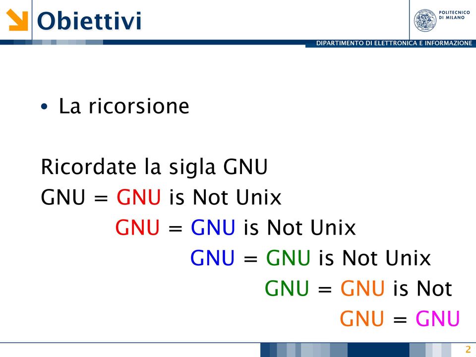 GNU = GNU is Not Unix GNU = GNU is