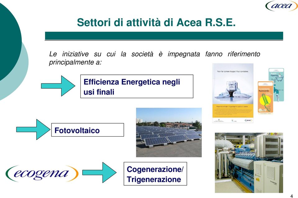 riferimento principalmente a: Efficienza