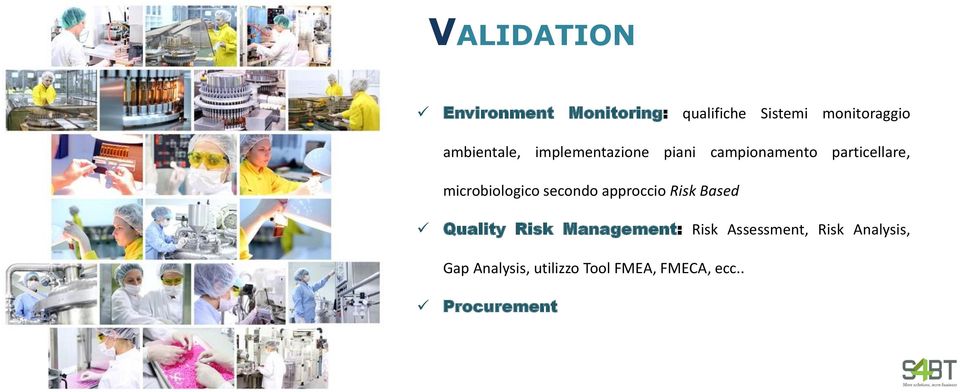 microbiologico secondo approccio Risk Based Quality Risk Management: