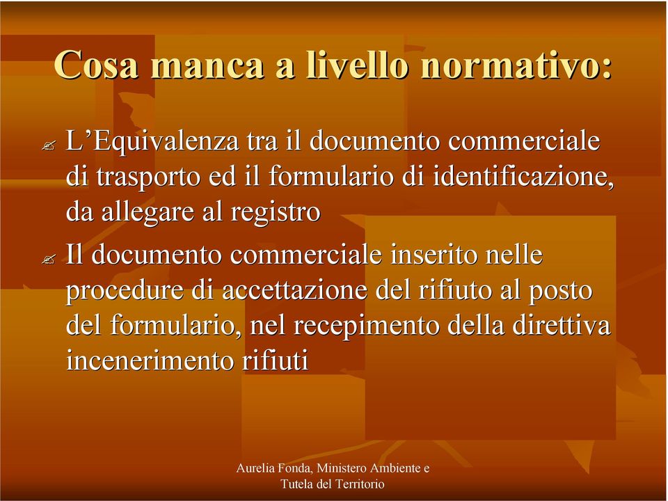 documento commerciale inserito nelle procedure di accettazione del rifiuto