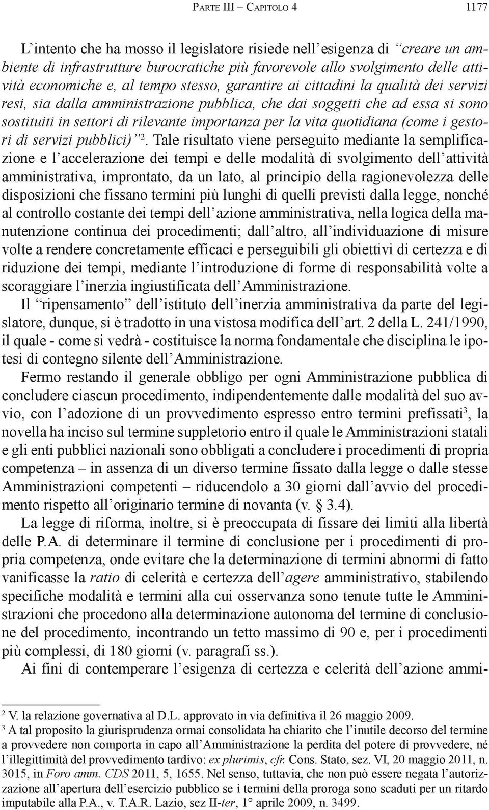 importanza per la vita quotidiana (come i gestori di servizi pubblici) 2.