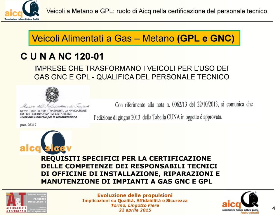 TECNICO REQUISITI SPECIFICI PER LA CERTIFICAZIONE DELLE COMPETENZE DEI