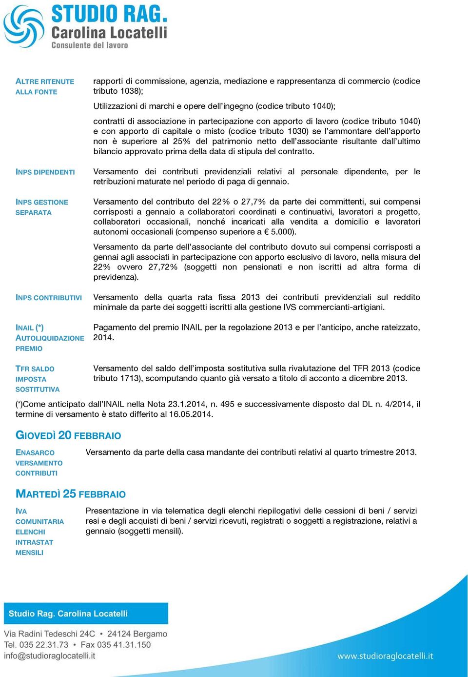 patrimonio netto dell associante risultante dall ultimo bilancio approvato prima della data di stipula del contratto.