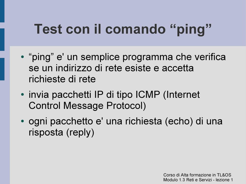 rete invia pacchetti IP di tipo ICMP (Internet Control Message