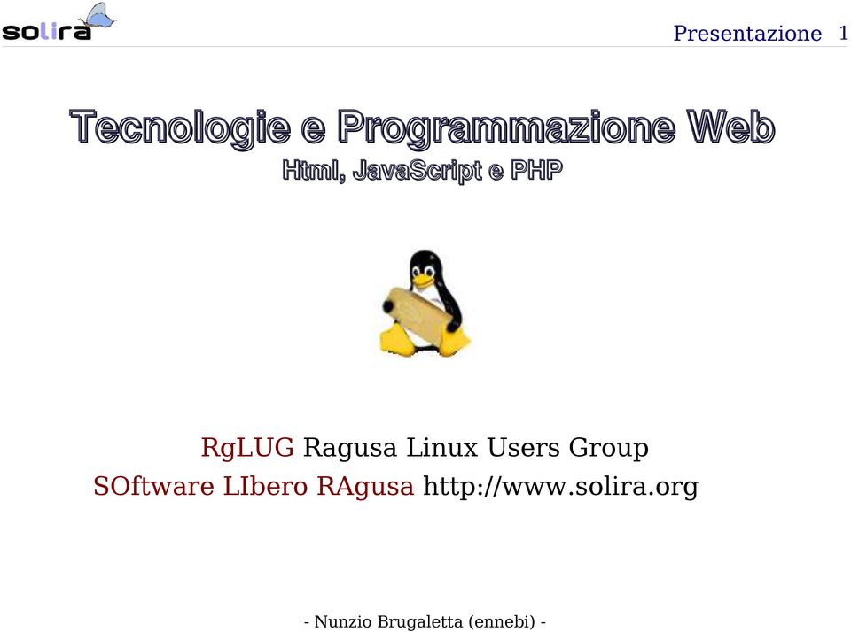 Linux Users Group SOftware LIbero RAgusa