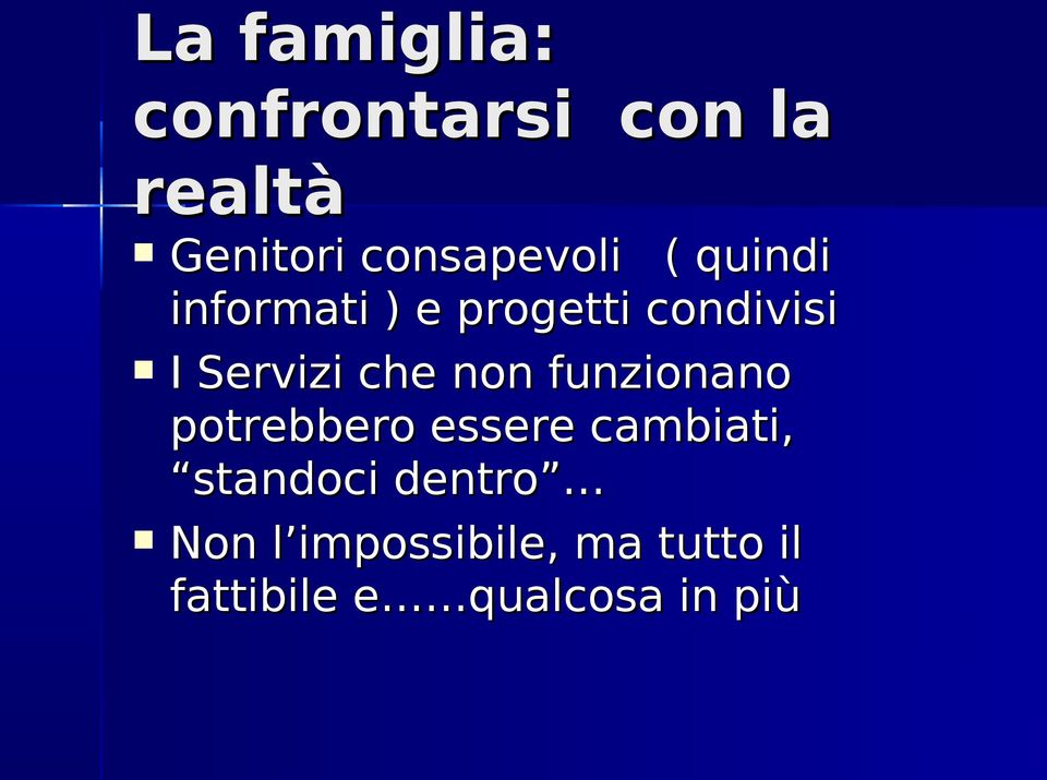 Servizi che non funzionano potrebbero essere cambiati,