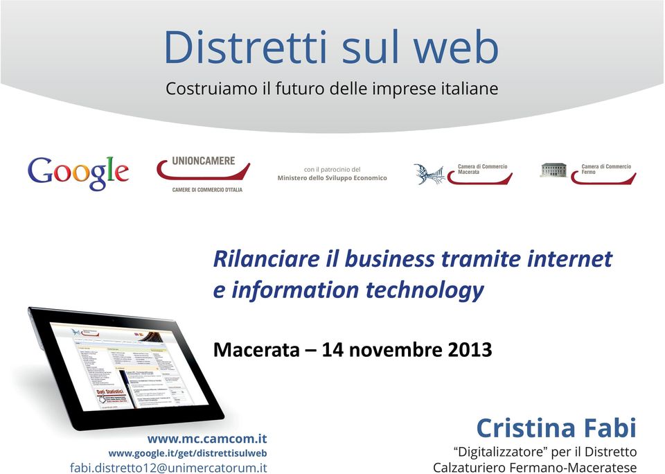 Macerata 14 novembre 2013 www.mc.camcom.it www.google.it/get/distrettisulweb fabi.