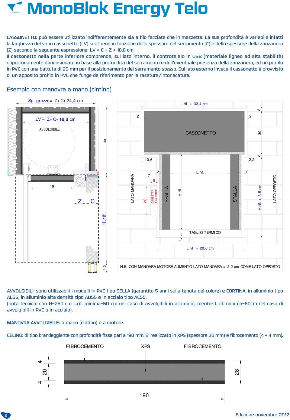 espressione: LV = + Z + 18,8 cm.