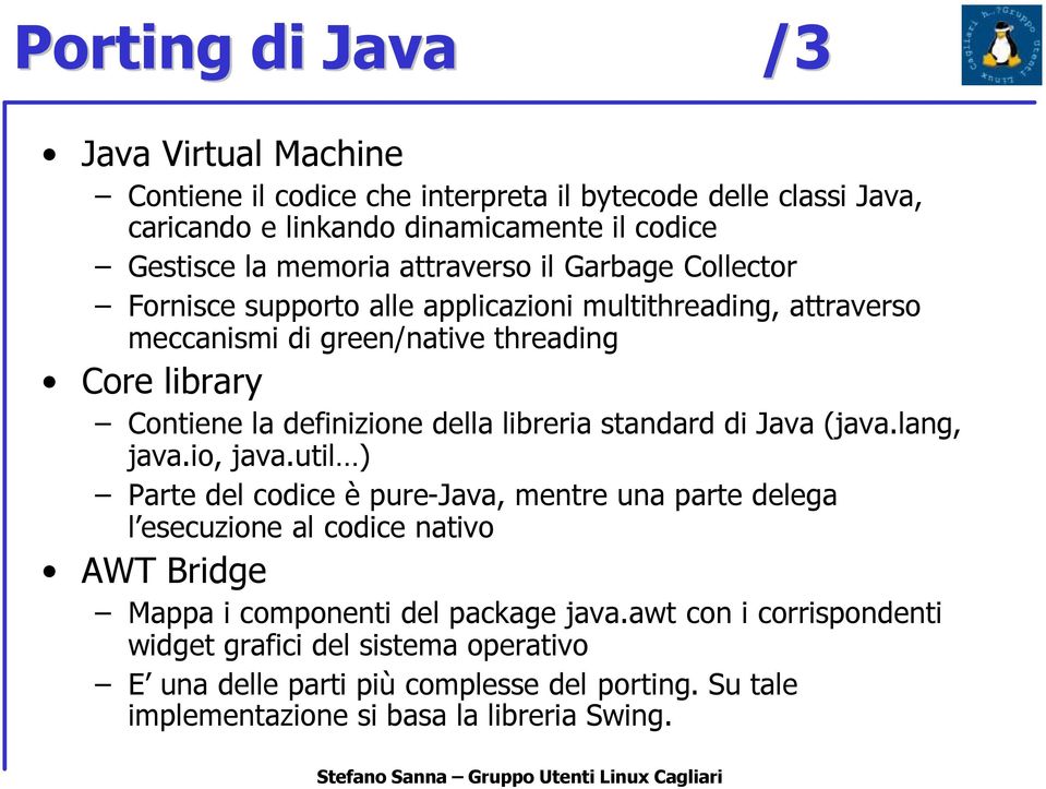 della libreria standard di Java (java.lang, java.io, java.