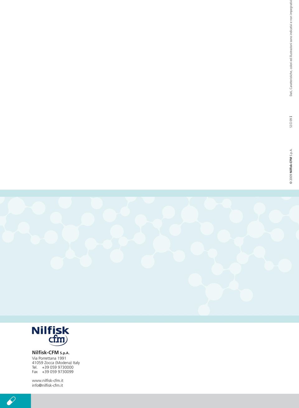 indicativi e non impegnativi Nilfisk-CFM S.p.A.