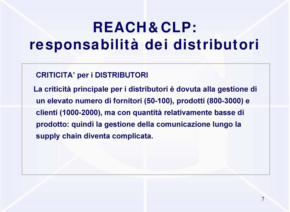 (50-100), prodotti (800-3000) e clienti (1000-2000), ma con quantità relativamente basse