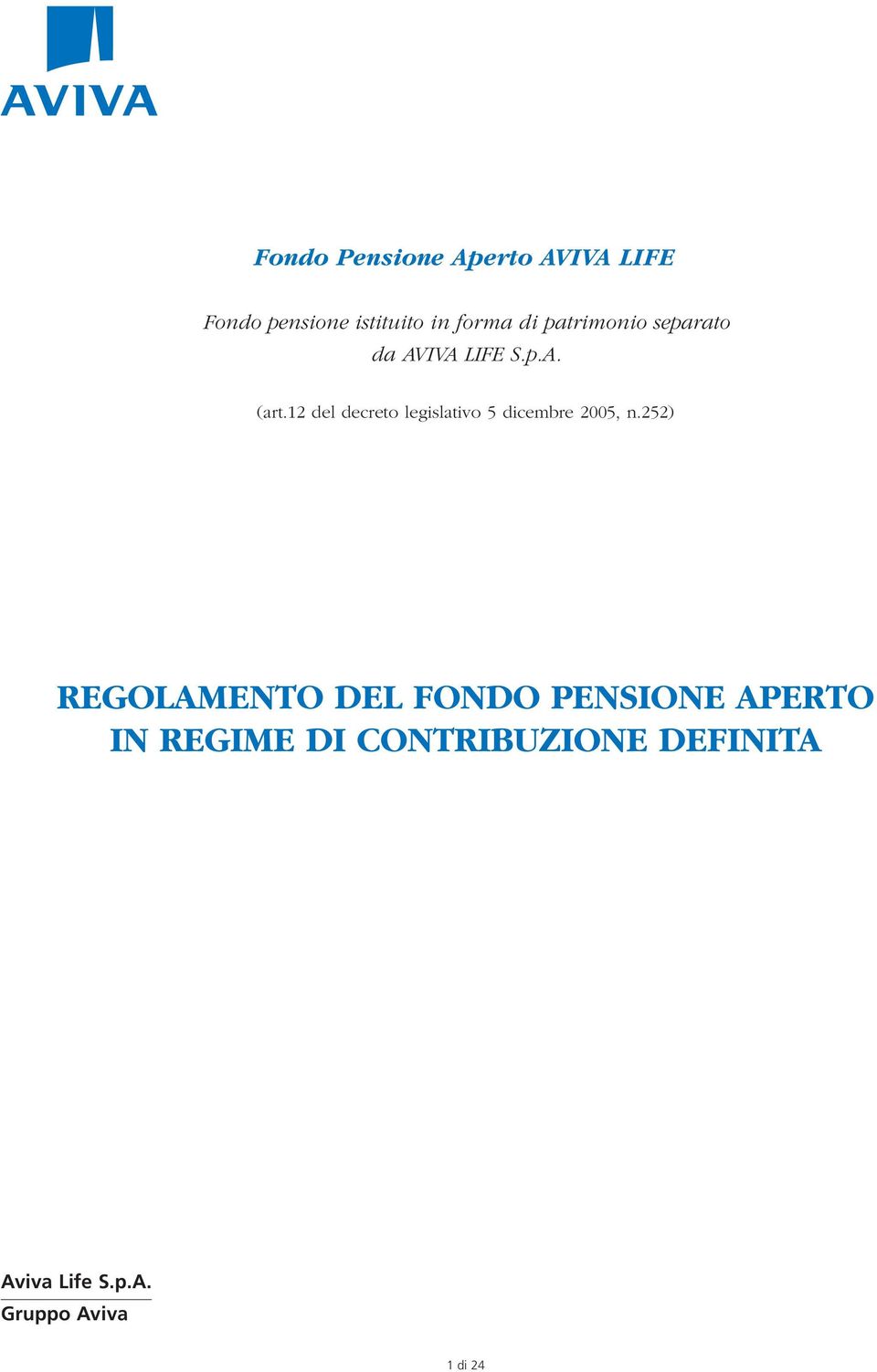 12 del decreto legislativo 5 dicembre 2005, n.