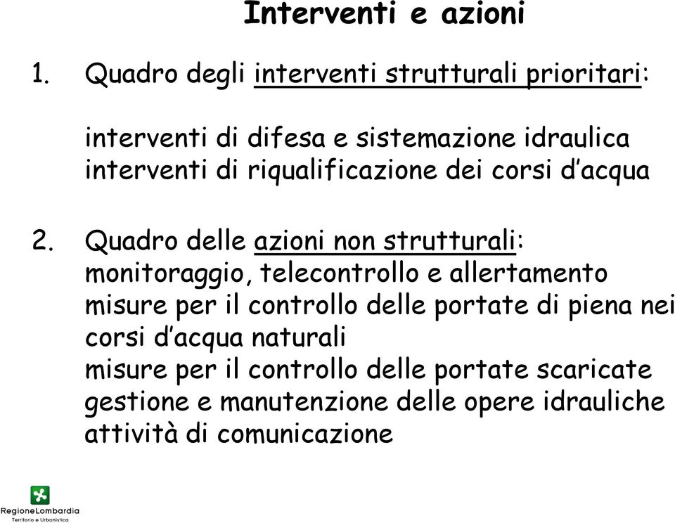 riqualificazione dei corsi d acqua 2.