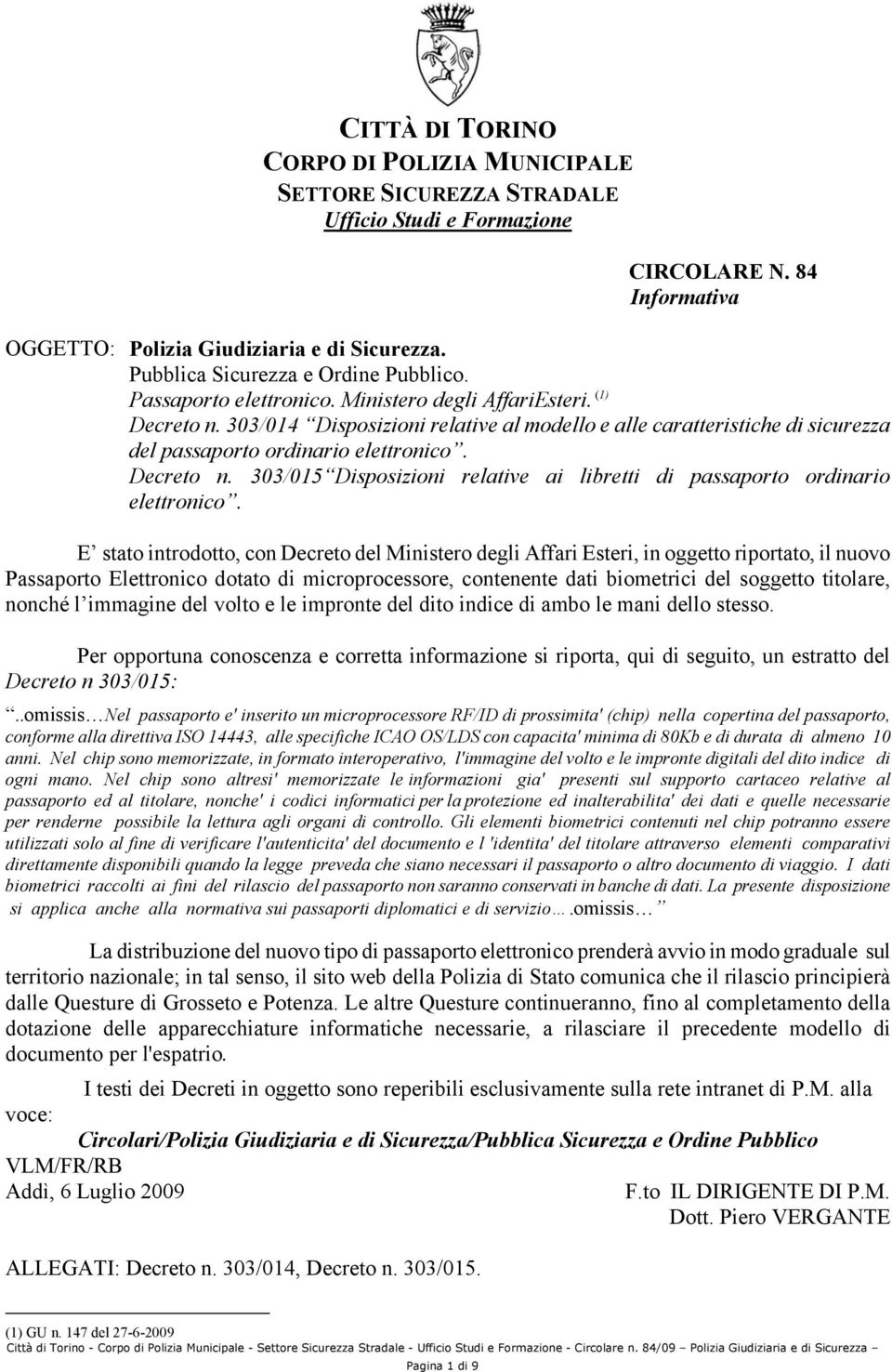 303/014 Disposizioni relative al modello e alle caratteristiche di sicurezza del passaporto ordinario elettronico. Decreto n.