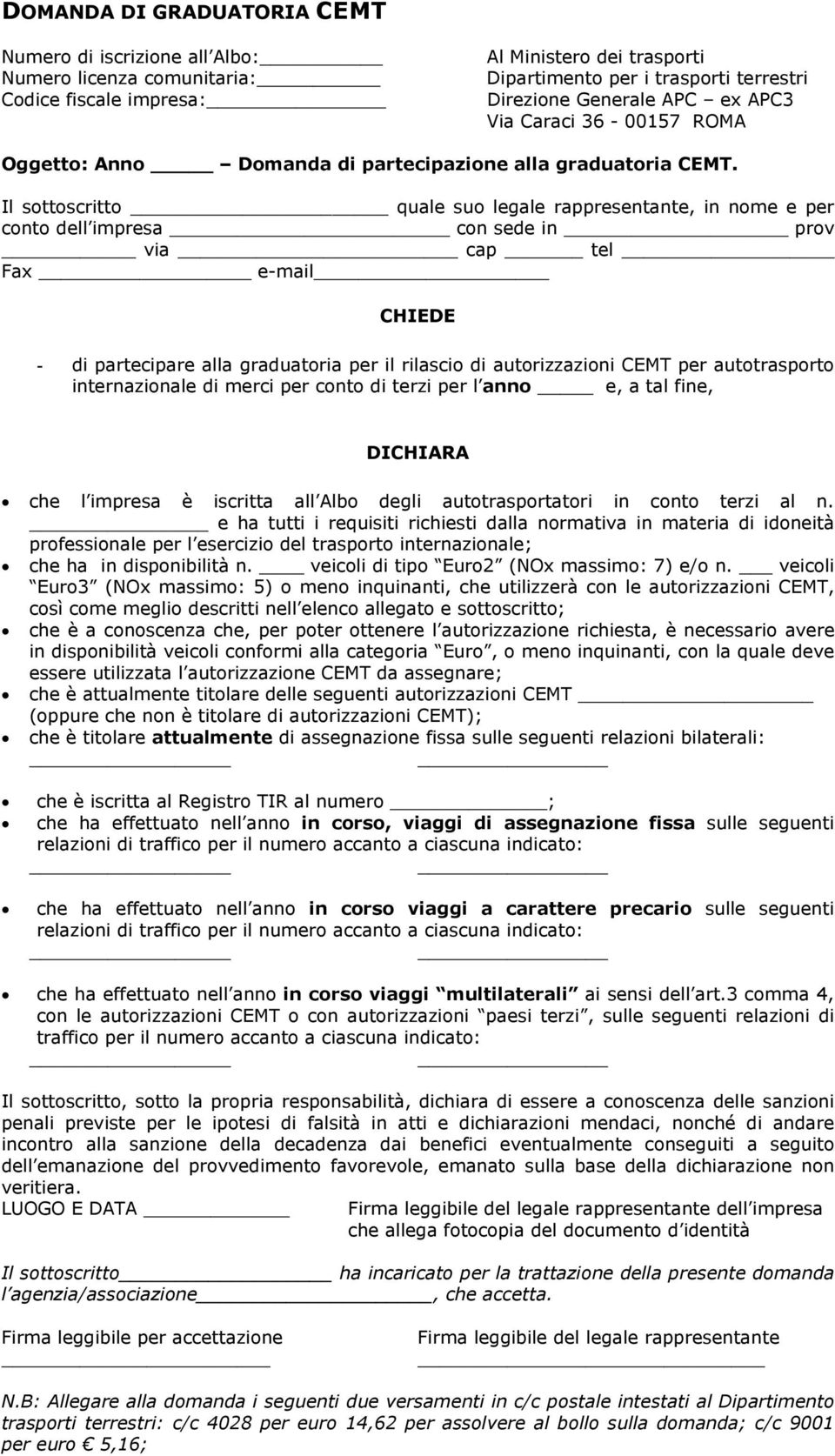 iscritta all Albo degli autotrasportatori in conto terzi al n.