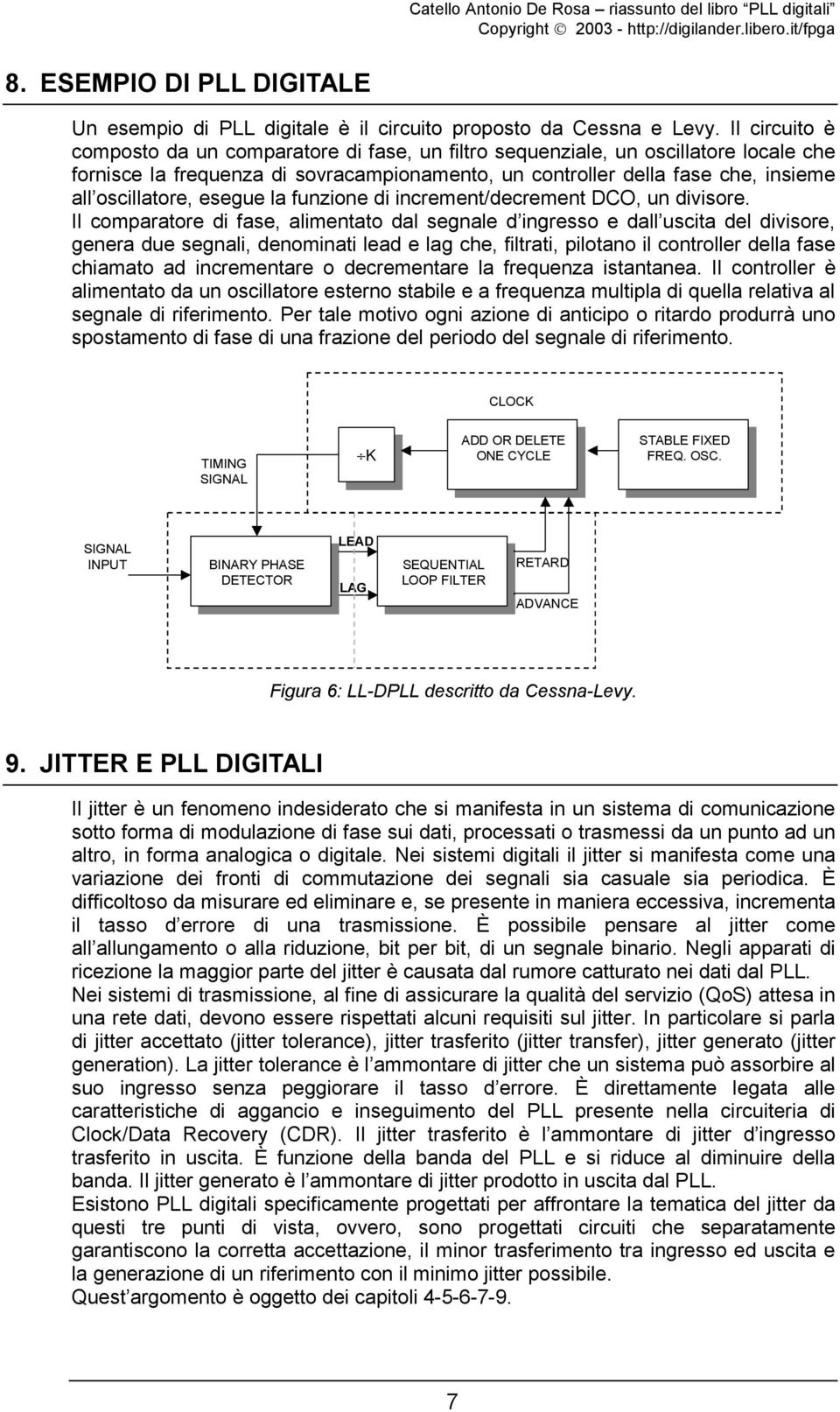 esegue la funzione di increment/decrement DCO, un divisore.