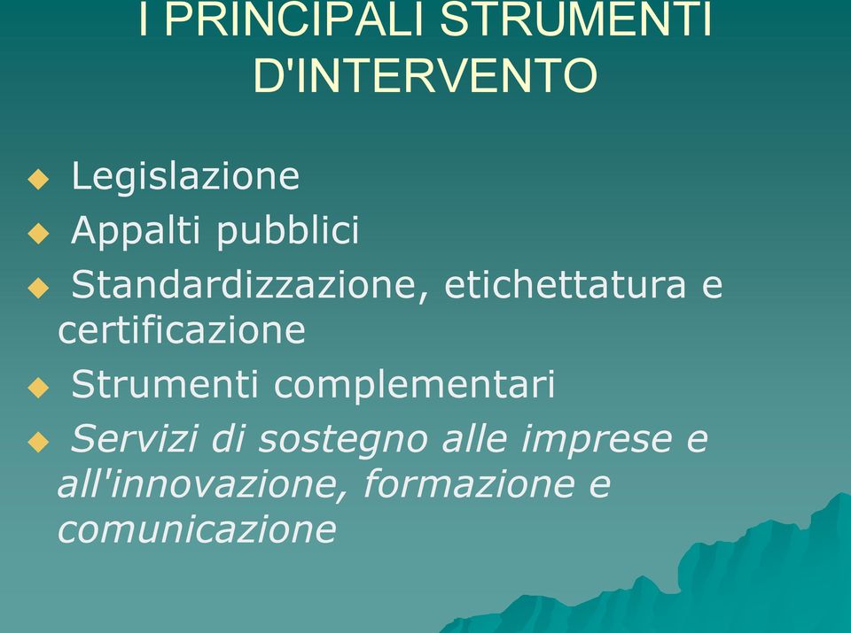 certificazione Strumenti complementari Servizi di