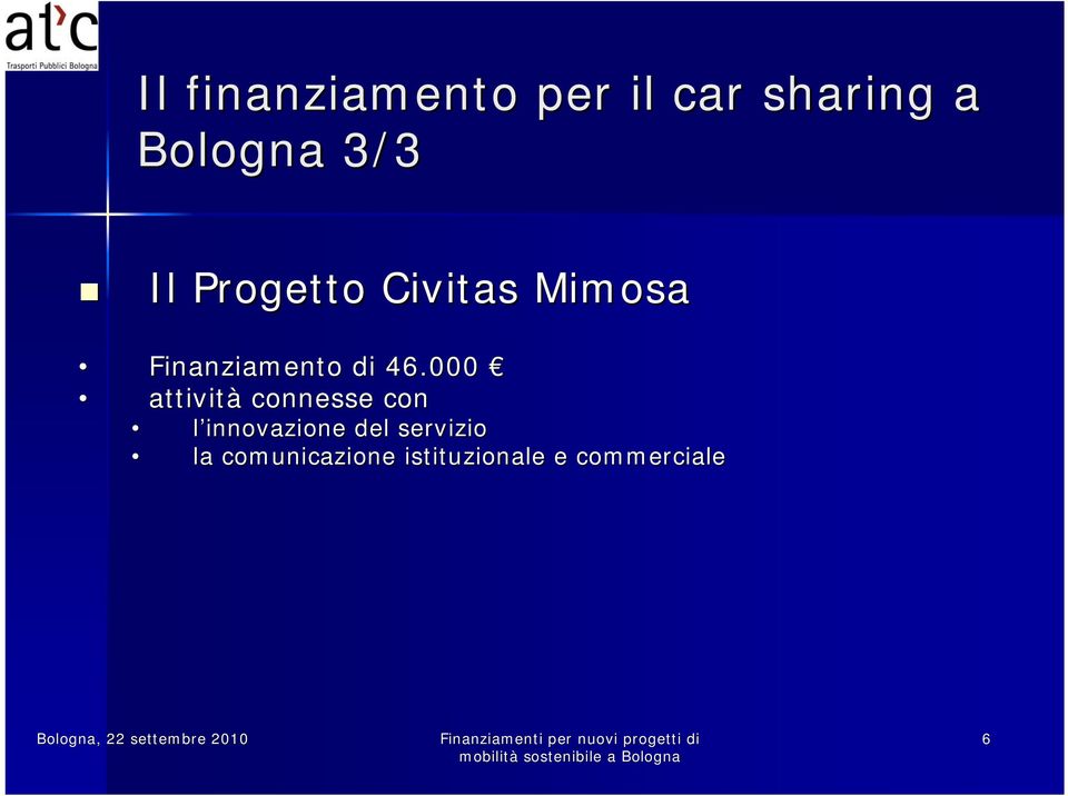 46.000 attività connesse con l innovazione del