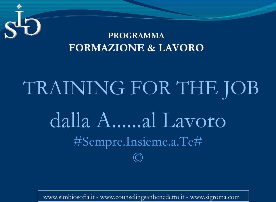 THE JOB dalla A.