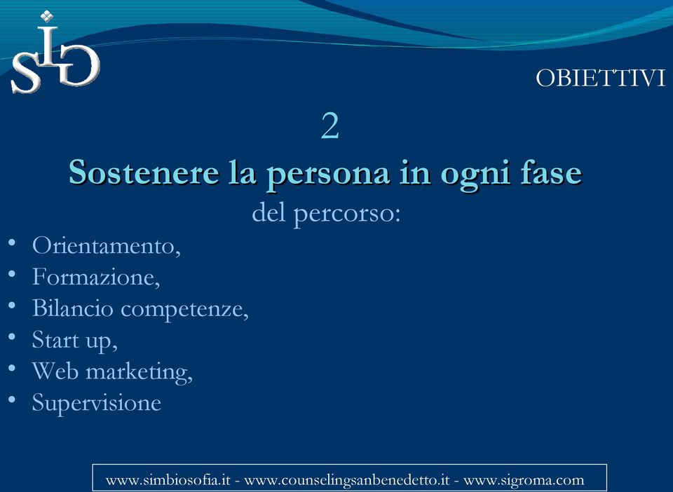 Orientamento, Formazione, Bilancio