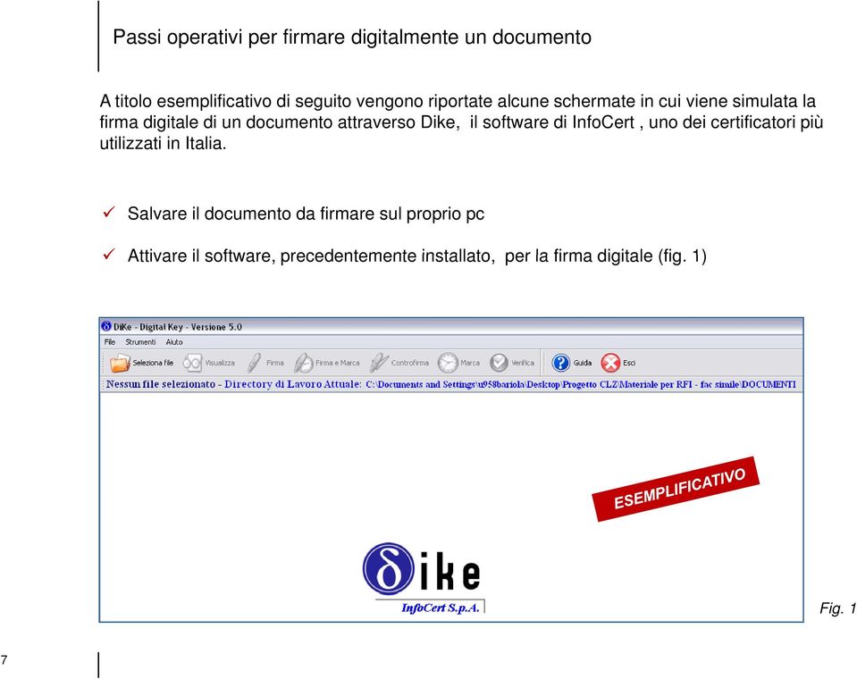 il software di InfoCert, uno dei certificatori più utilizzati in Italia.