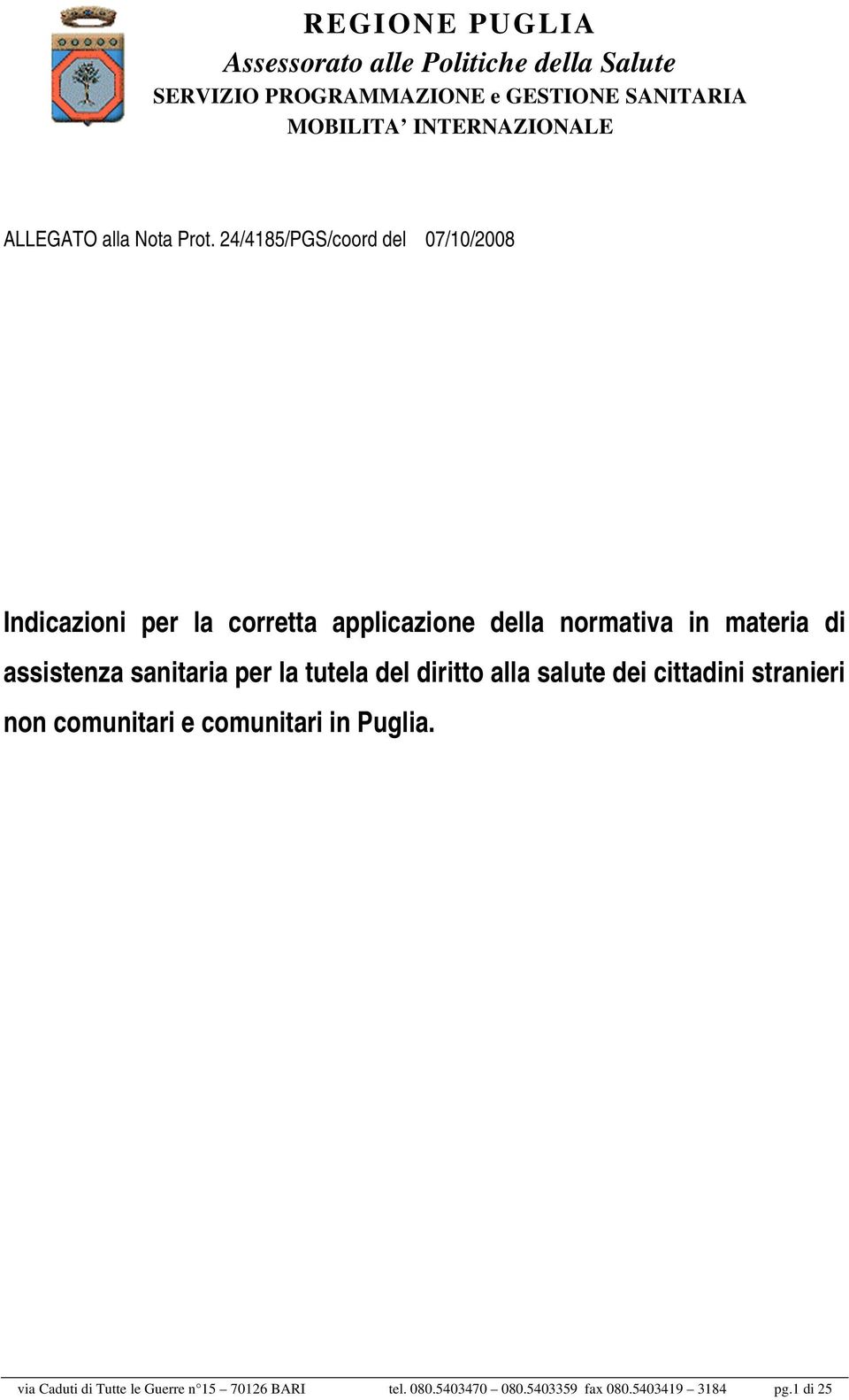 in materia di assistenza sanitaria per la tutela del diritto alla salute dei cittadini