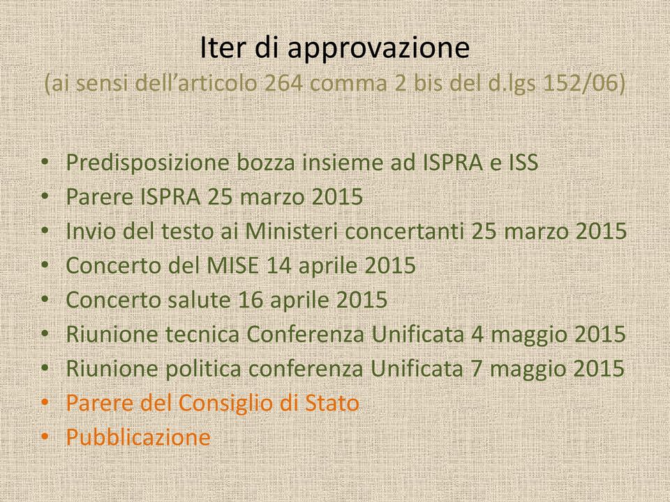 Ministeri concertanti 25 marzo 2015 Concerto del MISE 14 aprile 2015 Concerto salute 16 aprile 2015