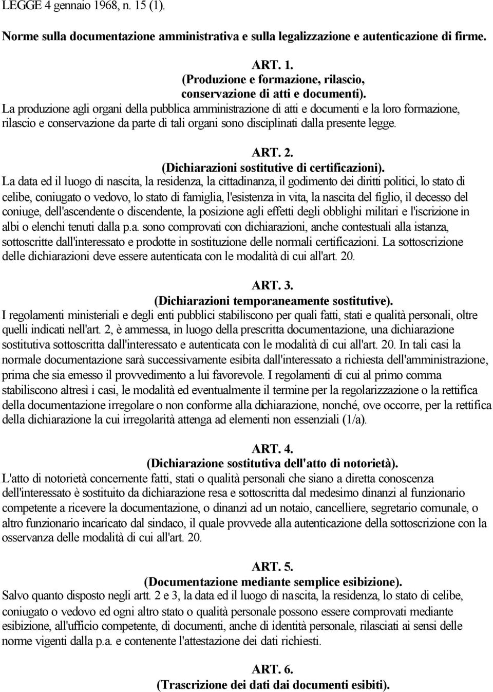 (Dichiarazioni sostitutive di certificazioni).