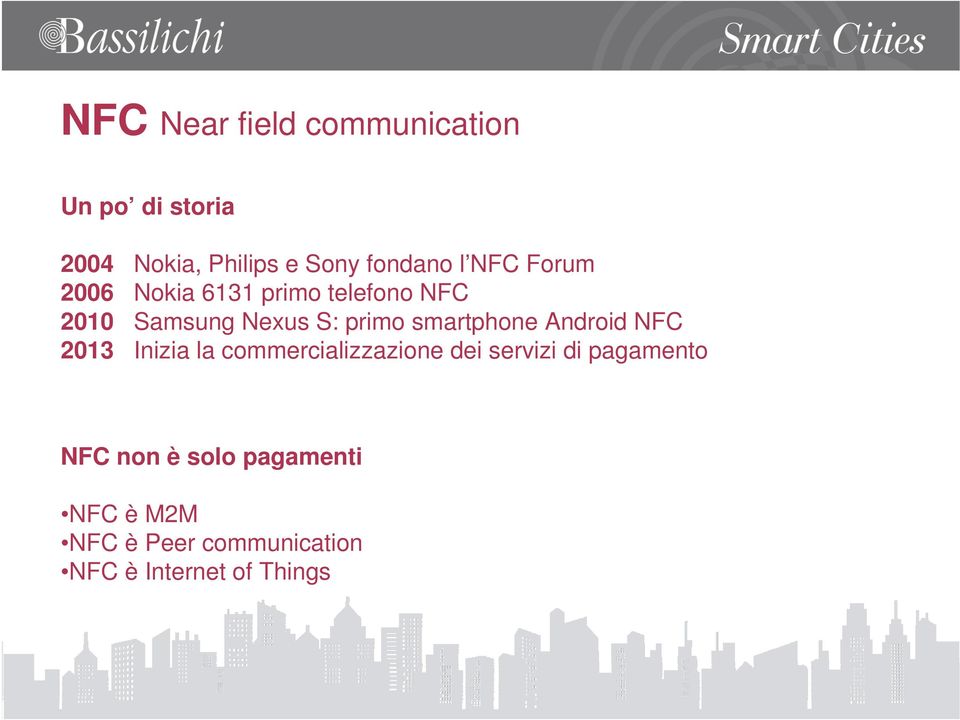 smartphone Android NFC 2013 Inizia la commercializzazione dei servizi di