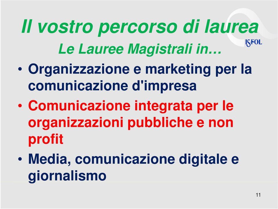 d'impresa Comunicazione integrata per le organizzazioni