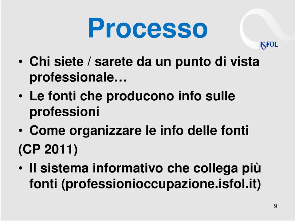 professioni Come organizzare le info delle fonti (CP 2011)
