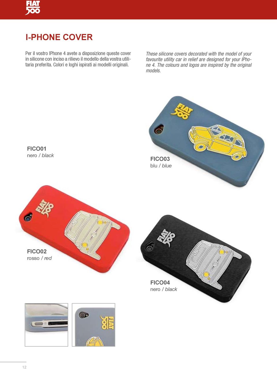 These silicone covers decorated with the model of your favourite utility car in relief are designed for your