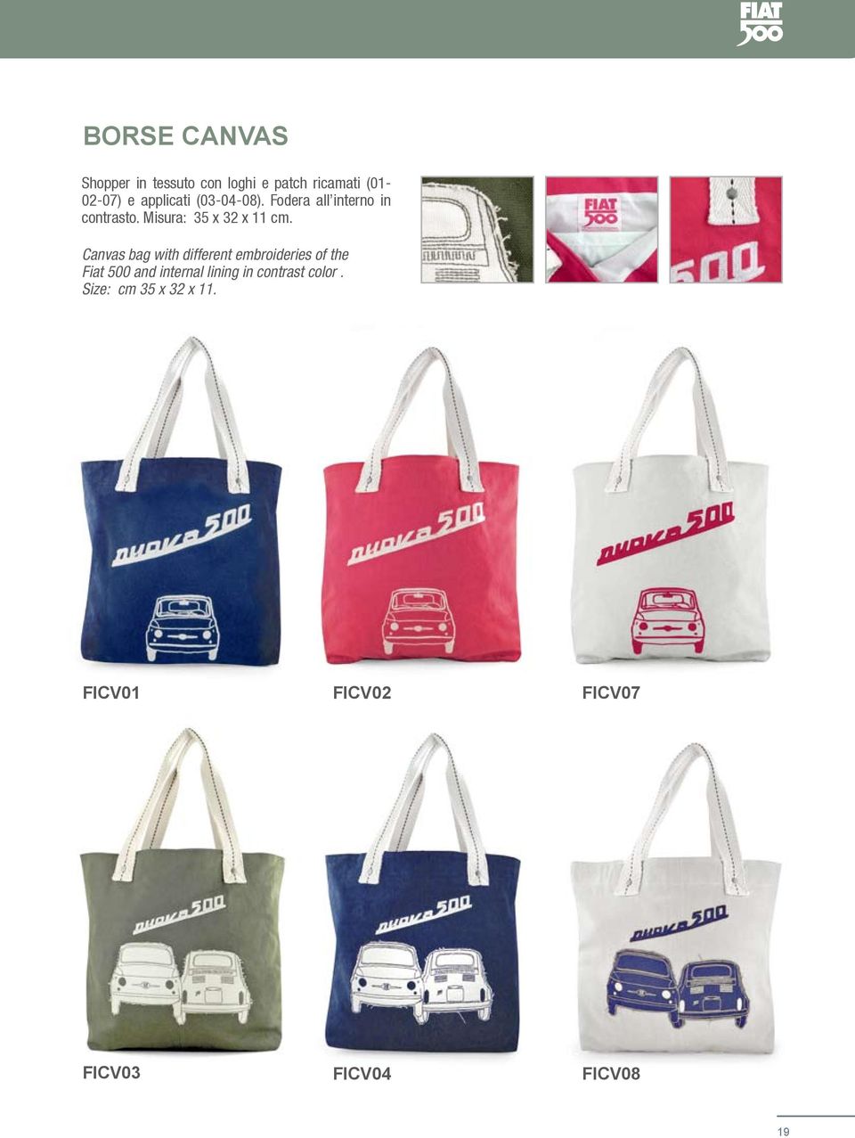 Canvas bag with different embroideries of the Fiat 500 and internal lining in