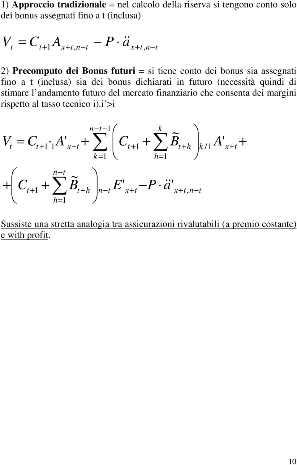 (ecessià quidi di simare l adameo fuuro del mercao fiaziario ce cosea dei margii riseo al asso ecico i).