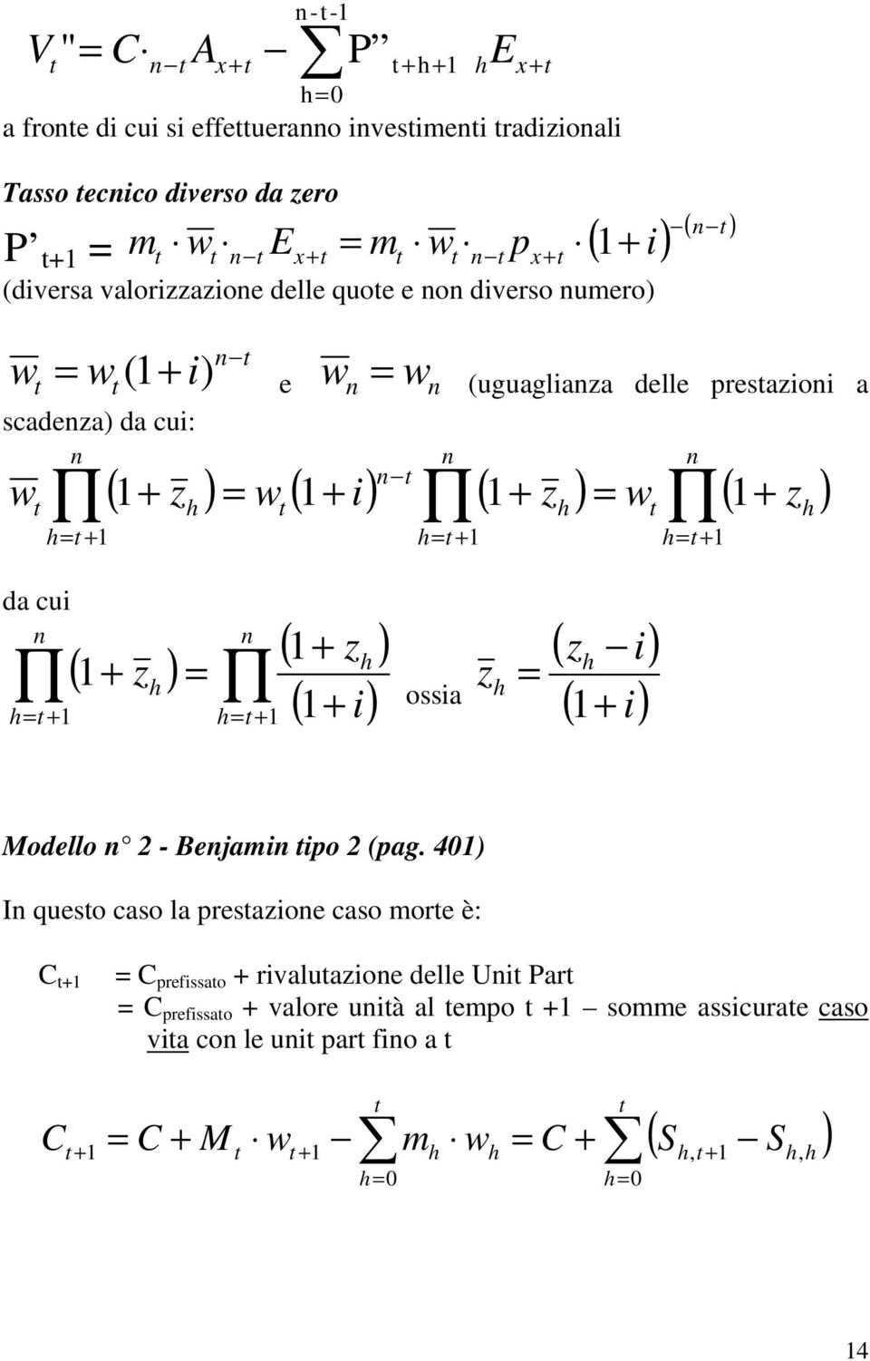 z i z da cui ( ) ( ) ( ) i z z ossia ( ) ( ) i i z z Modello 2 - Bejami io 2 (ag.