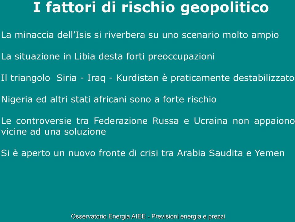 destabilizzato Nigeria ed altri stati africani sono a forte rischio Le controversie tra Federazione