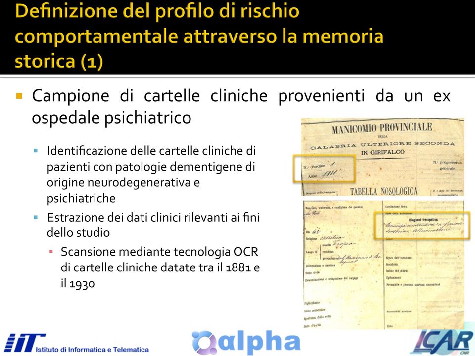 origine neurodegenerativa e psichiatriche Estrazione dei dati clinici rilevanti ai