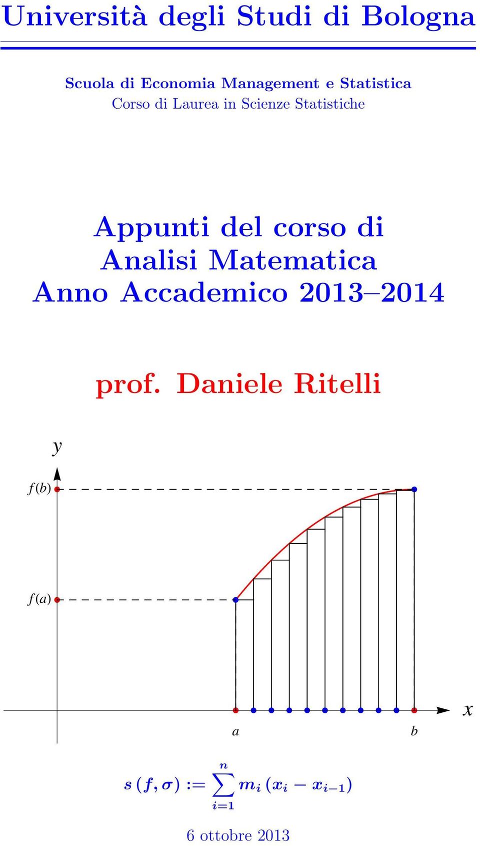 corso di Aalisi Matematica Ao Accademico 03 04 f b y prof.