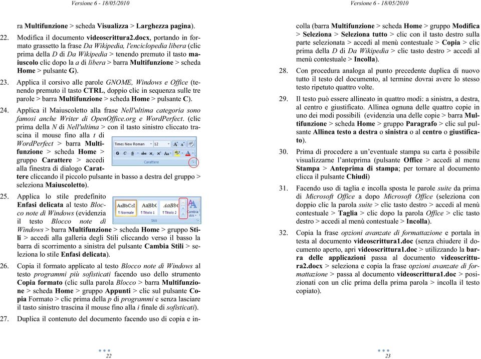 Multifunzione > scheda Home > pulsante G). 23.