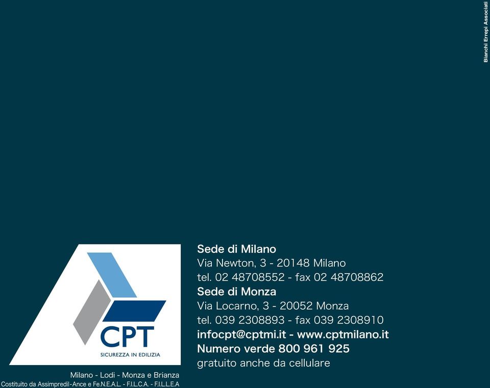 Monza tel. 039 2308893 - fax 039 2308910 infocpt@cptmi.it - www.