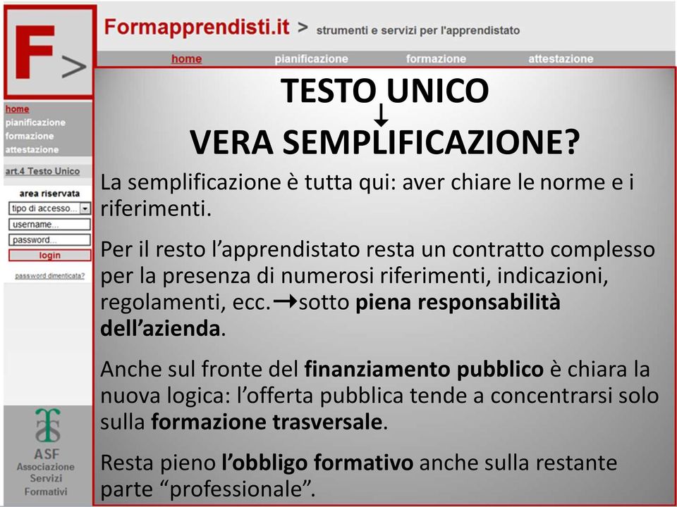 regolamenti, ecc. sotto piena responsabilità dell azienda.