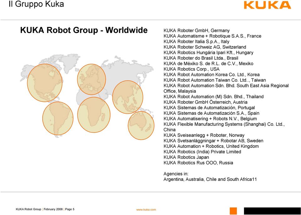 Bhd. South East Asia Regional Office, Malaysia KUKA Robot Automation (M) Sdn. Bhd.