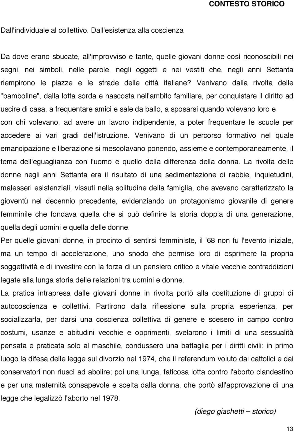 Settanta riempirono le piazze e le strade delle città italiane?