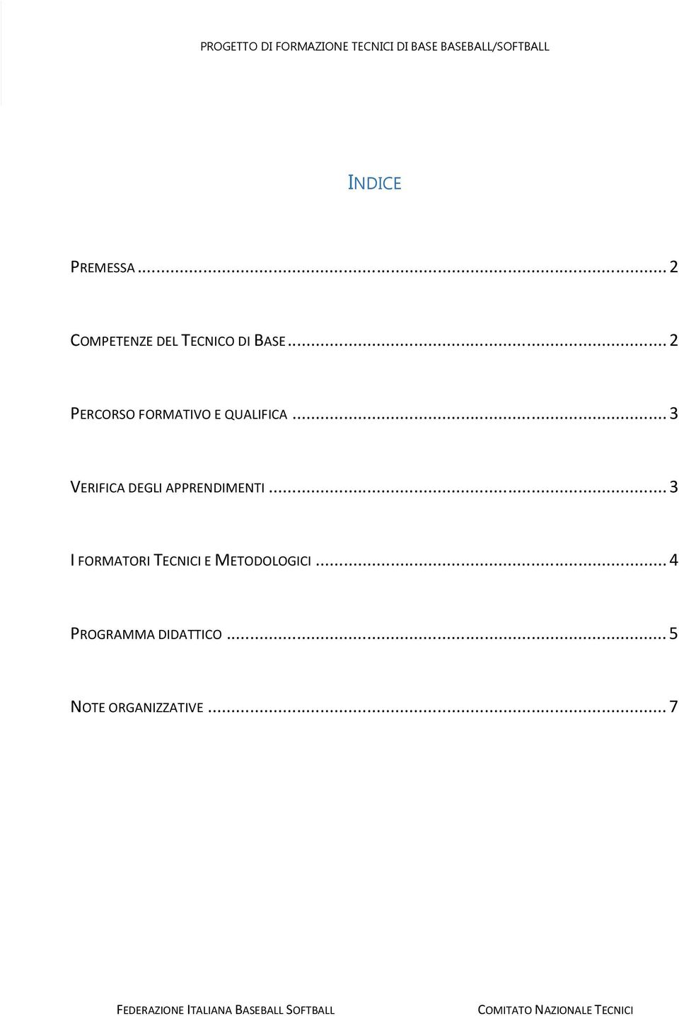 ..3 VERIFICA DEGLI APPRENDIMENTI.