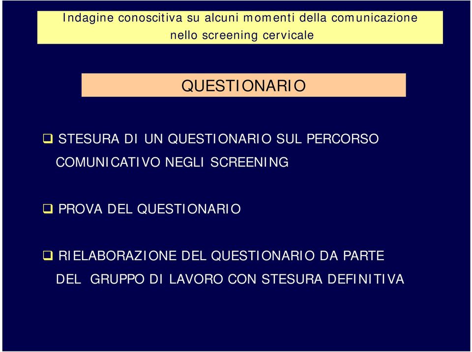 QUESTIONARIO RIELABORAZIONE DEL QUESTIONARIO DA